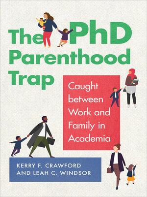 cover image of The PhD Parenthood Trap